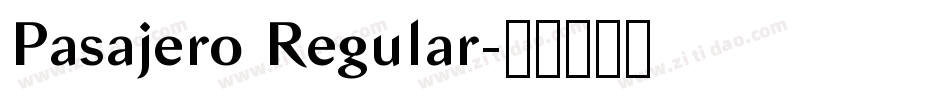 Pasajero Regular字体转换